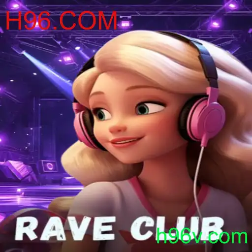 Descubra a Emoção e Estratégia de RaveClub: Um Mergulho no Universo de H96.COM